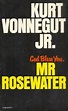 God Bless You, Mr. Rosewater by Kurt Vonnegut Jr.