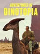 Adventures in dinotopia movie - cupdarelo