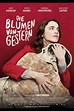 Die Blumen von gestern (2016) | Film, Trailer, Kritik