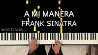 🎹 TUTORIAL FÁCIL de "A mi manera" | Frank Sinatra ~ PARTITURA ...