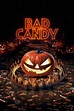 [HD] Bad Candy (2021) Película Completa Filtrada En Español - Verfilmyimwg
