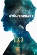 Synchronicity (2016) Poster #1 - TrailerAddict