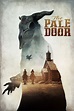 The Pale Door (2020) | The Poster Database (TPDb)