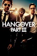 The Hangover Part III (2013) - Rotten Tomatoes