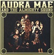 Audra Mae & The Almighty Sound: Amazon.co.uk: CDs & Vinyl