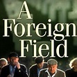 A Foreign Field - Rotten Tomatoes