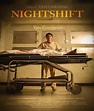 Night Shift 2020 Movie Cast, Poster, Trailer