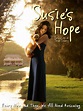 Susie's Hope (2013) - Rotten Tomatoes