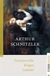 Traumnovelle - Reigen - Liebelei - Arthur Schnitzler (Buch) – jpc