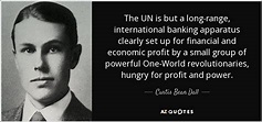 Curtis Bean Dall quote: The UN is but a long-range, international ...