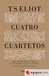 CUATRO CUARTETOS - T. S. ELIOT - 9788426403537