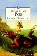 Racconti fantastici - Edgar Allan Poe - Libro Rusconi Libri 2010, I ...