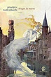 Bruges la morta | Georges Rodenbach | Fazi Editore