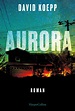 Aurora - David Koepp (Buch) – jpc
