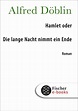 Hamlet oder Die lange Nacht nimmt ein Ende (ebook), Alfred Döblin ...