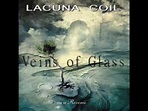Veins of Glass ~ Lacuna Coil - YouTube