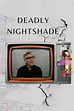 Deadly Nightshade (Film, 2021) — CinéSérie