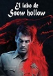 El lobo de Snow Hollow - película: Ver online en español
