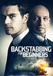 Backstabbing For Beginners - Where to Watch and Stream - TV Guide