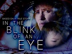 In the Blink of an Eye Pictures - Rotten Tomatoes
