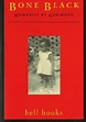 Bone Black: Memories of Girlhood - bell hooks | Książka w Lubimyczytac ...