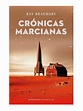 Crónicas marcianas : Bradbury, Ray: Amazon.com.mx: Libros