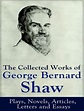 The Complete Works of George Bernard Shaw by George Bernard Shaw ...