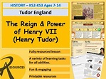 KS3 & 2 English Tudor History: The Reign of King Henry Tudor (King ...