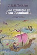 Las Aventuras de Tom Bombadil y Otros Poemas de El Libro Rojo (J. R. R ...