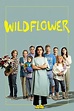 ‎Wildflower (2022) directed by Matt Smukler • Reviews, film + cast ...
