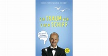 Ein Traum von einem Schiff - Christoph Maria Herbst | S. Fischer Verlage