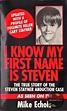 bol.com | I Know My First Name is Steven, Mike Echols | 9780786011049 ...
