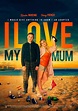 Watch I Love My Mum (2018) - Free Movies | Tubi