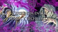 Diferencia entre Magia y Hechicería | Casa Strega - YouTube