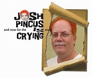 I'm a Late Bloomer: Josh Pincus