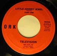 Television - Little Johnny Jewel (Vinyl, 7", 45 RPM, Single, Styrene ...