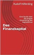 Amazon.co.jp: Das Finanzkapital: Eine Studie über die jüngste ...