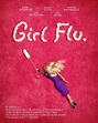 Girl Flu (2016) - Rotten Tomatoes