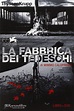 Reparto de La fabbrica dei tedeschi (película 2008). Dirigida por Mimmo ...
