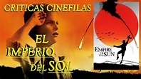 EL IMPERIO DEL SOL de Steven Spielberg (1987) CRITICA. - YouTube