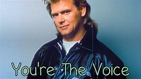 John Farnham - You're The Voice - With Lyrics - YouTube