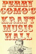 Kraft Music Hall (TV Series 1958-1971) — The Movie Database (TMDB)