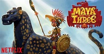 Maya and the three: nueva serie animada de Jorge Gutiérrez