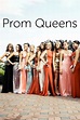 Prom Queens - Where to Watch and Stream - TV Guide