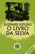 O Livro da Selva de Rudyard Kipling - Livro - WOOK