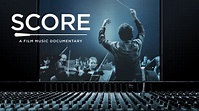SCORE: A FILM MUSIC DOCUMENTARY