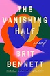 "The Vanishing Half," Brit Bennet's brilliant second novel - Los ...