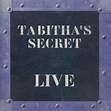 Tabitha's Secret - Live Lyrics and Tracklist | Genius