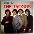 10. The Troggs, The best of The Troggs (1967) | Cantantes, All music, Disco