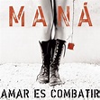 Labios Compartidos ‑ 曲・歌詞：Maná | Spotify